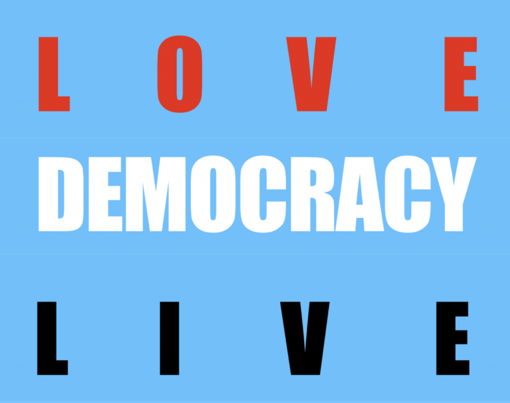 LOVE - LIVE DEMOCRACY. A.P. ASTRA